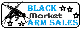 Black Market arms sales